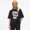 Αποκλειστικό χαλαρό T-shirt «Karl told me» Αποκλειστικό χαλαρό T-shirt «Karl told me»
