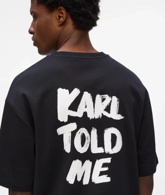 Αποκλειστικό χαλαρό T-shirt «Karl told me» Αποκλειστικό χαλαρό T-shirt «Karl told me»