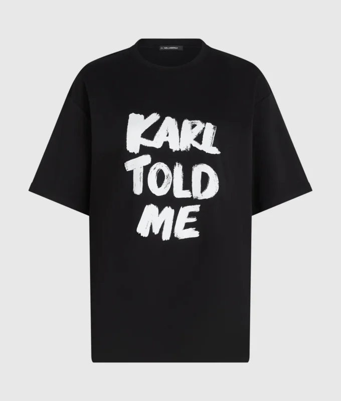 Αποκλειστικό χαλαρό T-shirt «Karl told me» Αποκλειστικό χαλαρό T-shirt «Karl told me»